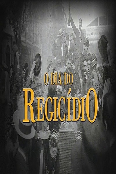 Póster de O Dia do Regicídio