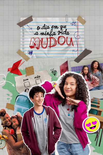 Póster de O Dia em Que a Minha Vida Mudou