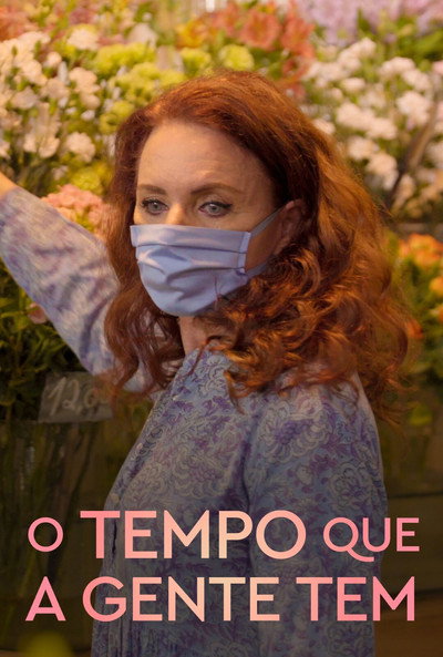 Póster de O Tempo que a Gente Tem