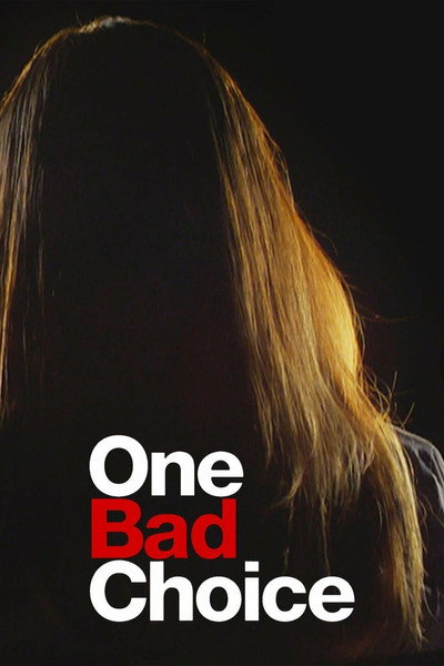Póster de One Bad Choice