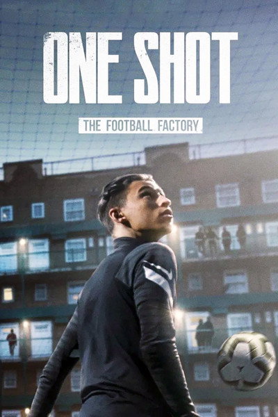 Póster de One Shot: The Football Factory