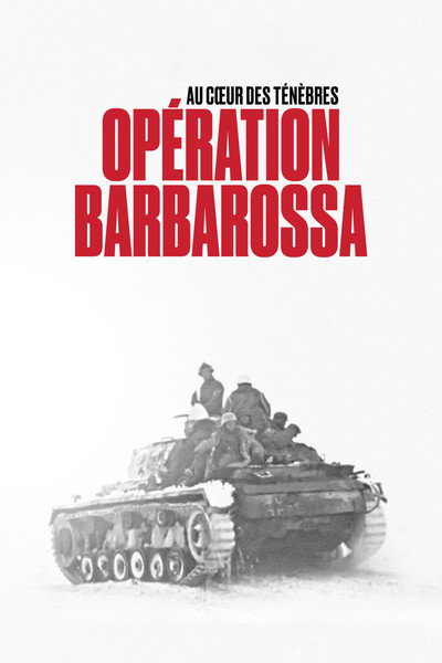 Póster de Opération Barbarossa: Au coeur des ténèbres