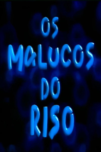 Póster de Os Malucos do Riso