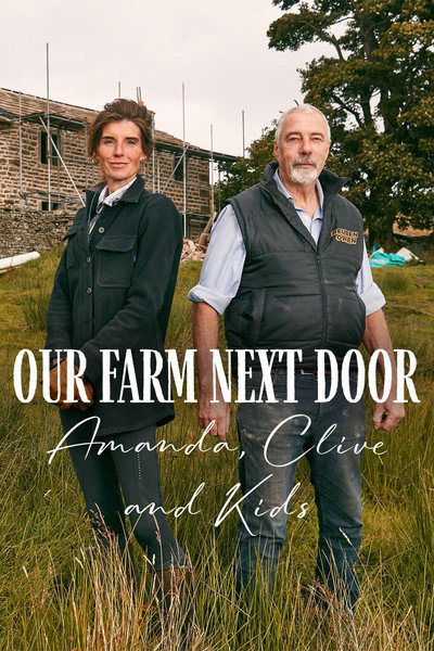 Póster de Our Farm Next Door: Amanda, Clive and Kids