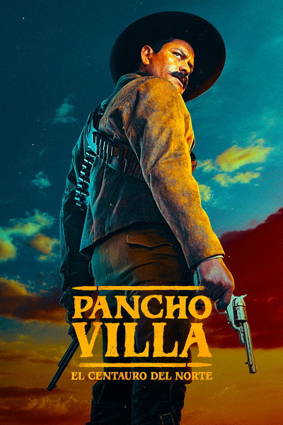 Póster de Pancho Villa. El Centauro del Norte