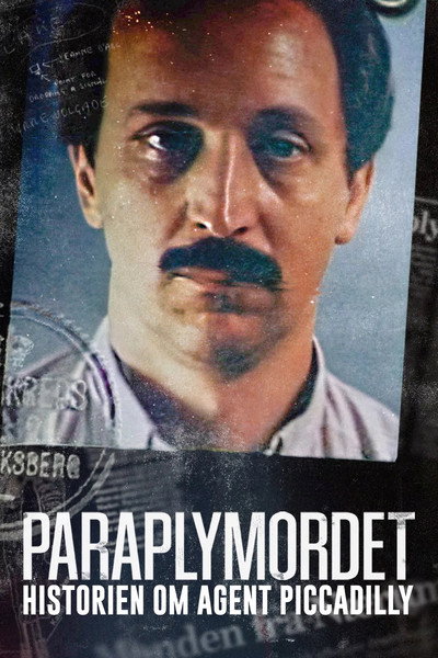 Póster de Paraplymordet - Historien om agent Piccadilly