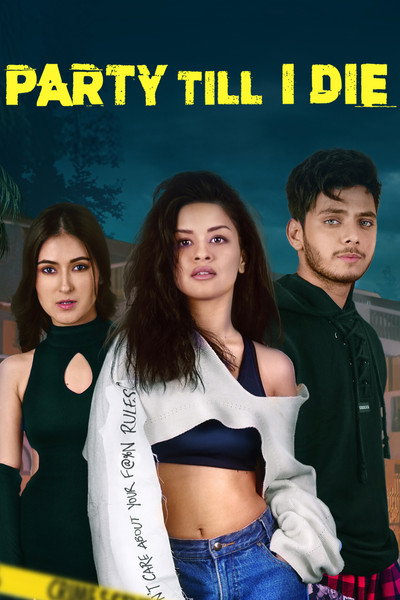 Póster de Party Till I Die