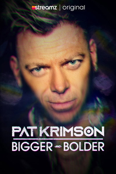 Póster de Pat Krimson - Bigger and Bolder