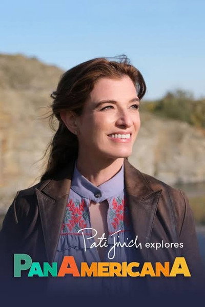 Póster de Pati Jinich Explores Panamericana