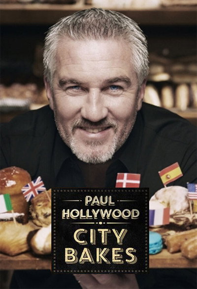 Póster de Paul Hollywood City Bakes