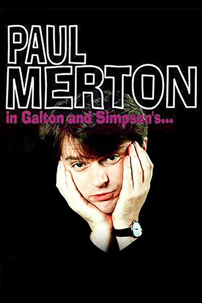 Póster de Paul Merton in Galton and Simpson's...