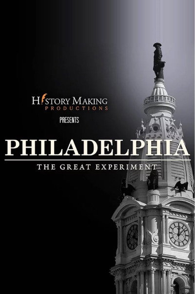Póster de Philadelphia: The Great Experiment