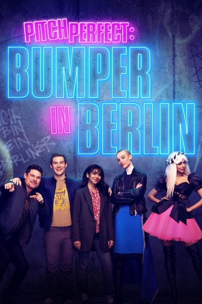 Póster de Pitch Perfect: Bumper in Berlin
