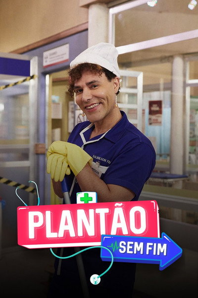 Póster de Plantão Sem Fim