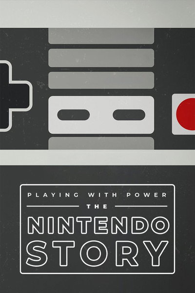 Póster de Playing with Power: The Nintendo Story