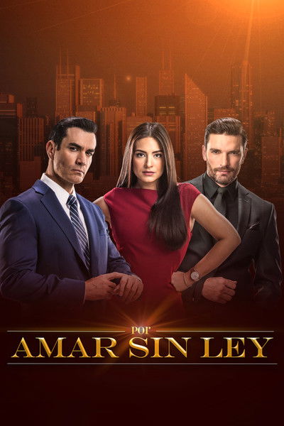 Póster de Por amar sin ley
