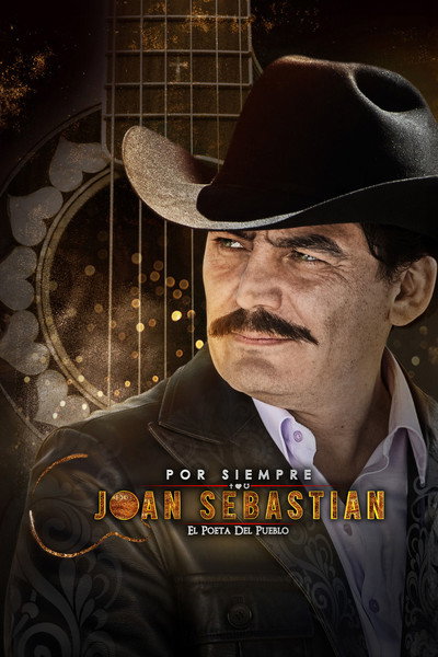 Póster de Por siempre Joan Sebastián