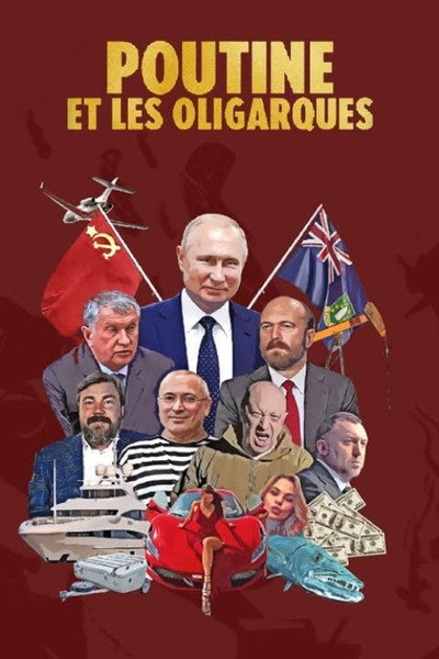 Póster de Poutine et les Oligarques