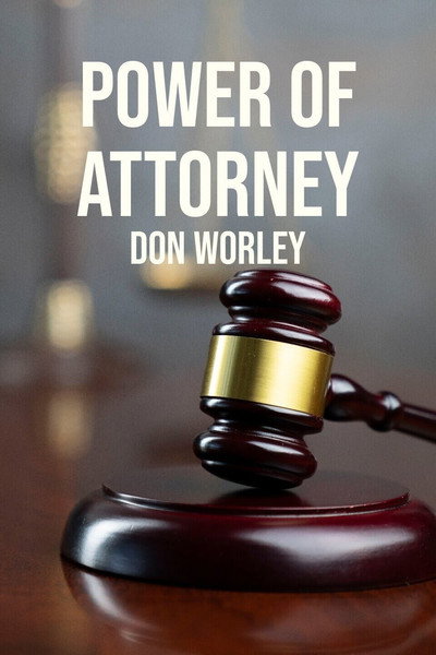 Póster de Power of Attorney: Don Worley