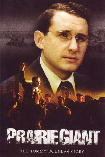 Póster de Prairie Giant: The Tommy Douglas Story