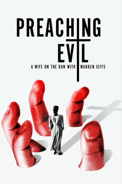 Póster de Preaching Evil: A Wife on the Run with Warren Jeffs