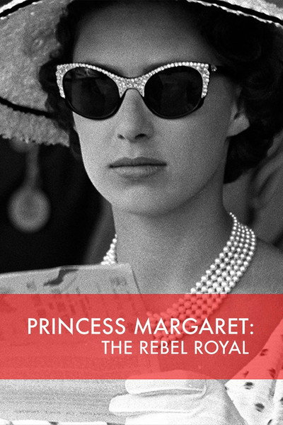 Póster de Princess Margaret: The Rebel Royal