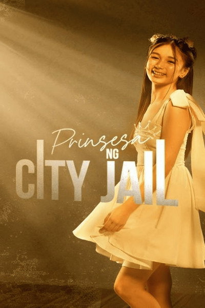 Póster de Prinsesa ng city jail