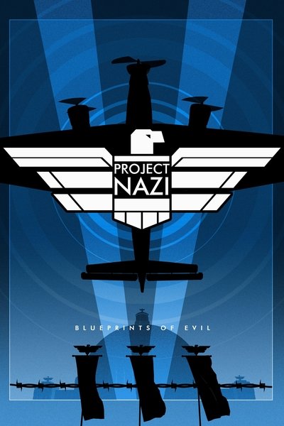 Póster de Project Nazi: Blueprints of Evil