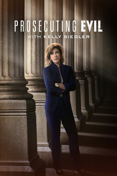 Póster de Prosecuting Evil with Kelly Siegler