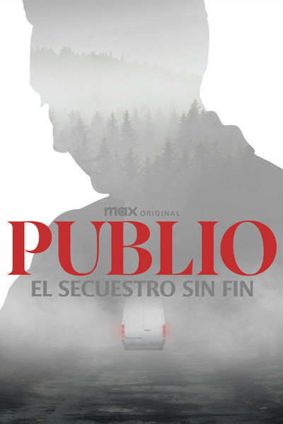Póster de Publio. El secuestro sin fin