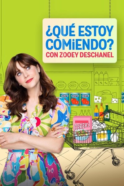 Póster de ¿Qué comemos? Con Zooey Deschanel