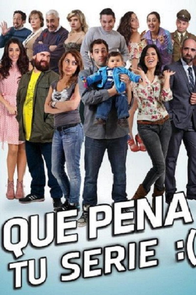 Póster de Que Pena tu Serie