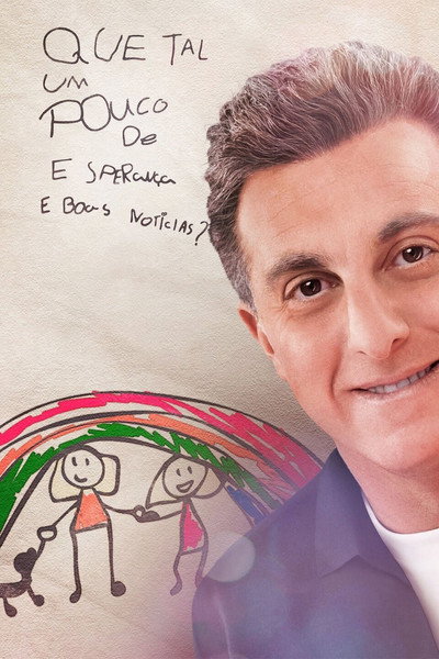 Póster de Que Tal Um Pouco de Esperança e Boas Notícias?