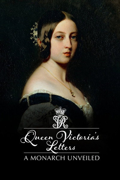 Póster de Queen Victoria's Letters: A Monarch Unveiled