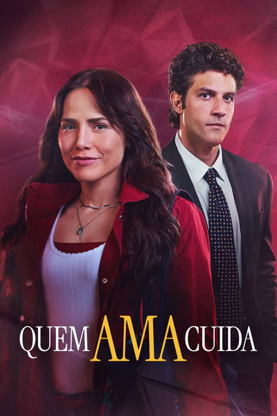 Póster de Quem Ama Cuida