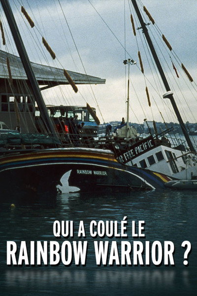 Póster de Qui a coulé le Rainbow Warrior?