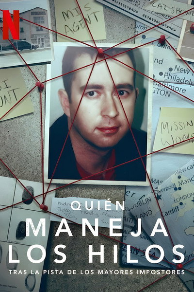 Póster de Quién maneja los hilos: Tras la pista de los mayores impostores