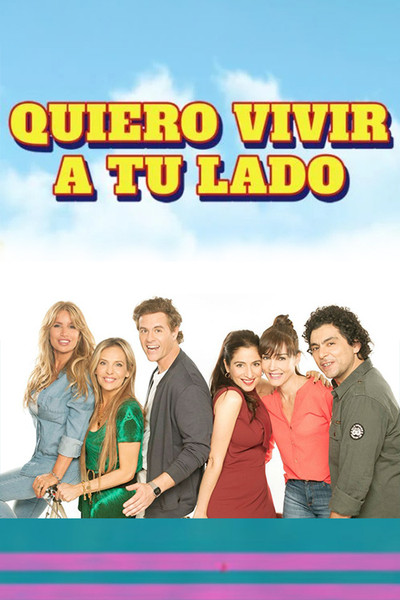 Póster de Quiero vivir a tu lado