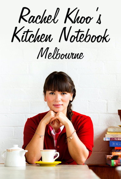 Póster de Rachel Khoo's Kitchen Notebook Melbourne