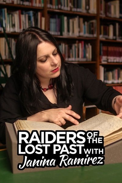 Póster de Raiders of the Lost Past with Janina Ramirez