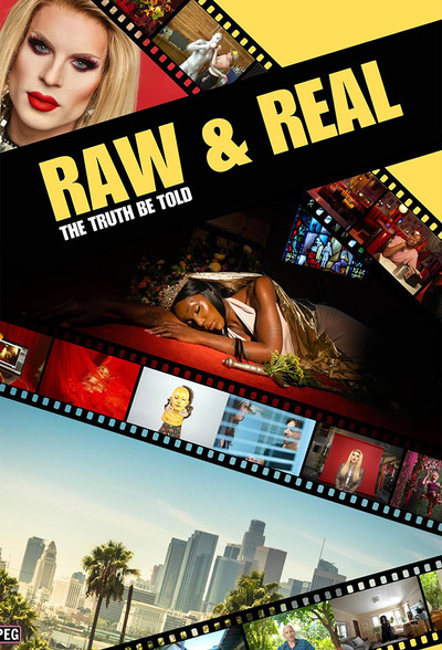 Póster de Raw & Real: The Truth Be Told