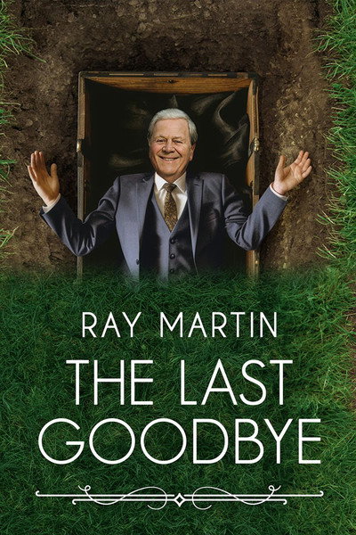 Póster de Ray Martin: The Last Goodbye