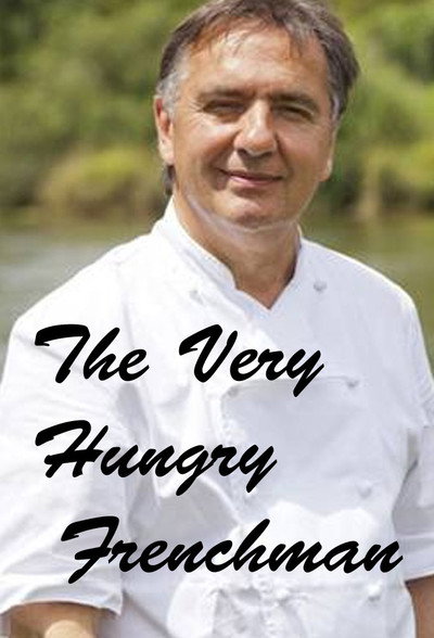Póster de Raymond Blanc: The Very Hungry Frenchman