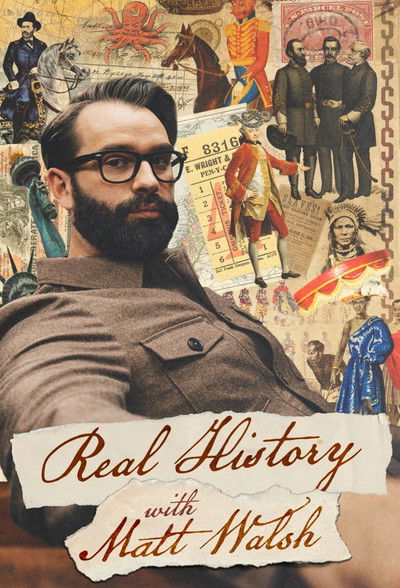Póster de Real History with Matt Walsh