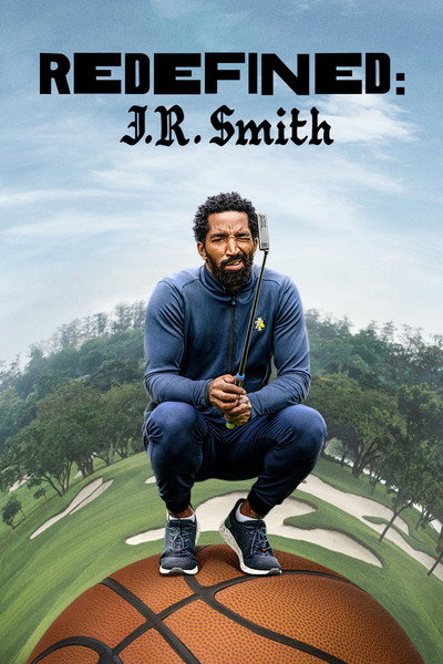 Póster de Redefinido: J. R. Smith