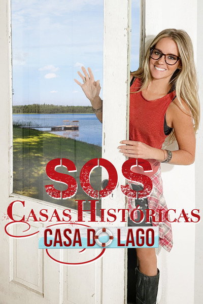 Póster de Rehab Addict Lake House Rescue