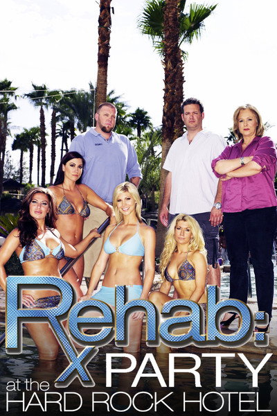 Póster de Rehab: Party at the Hard Rock Hotel