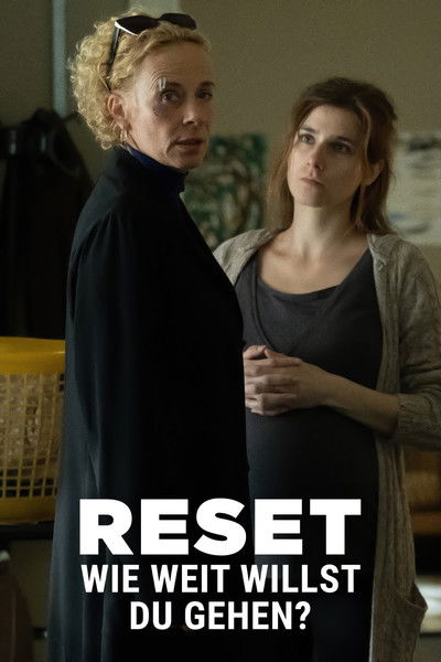 Póster de Reset - Wie weit willst du gehen?