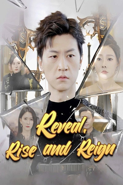 Póster de Reveal, Rise and Reign