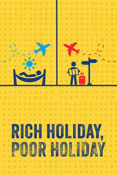 Póster de Rich Holiday, Poor Holiday